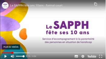 Le service d’accompagnement à la parentalité des personnes en situation de handicap (SAPPH)