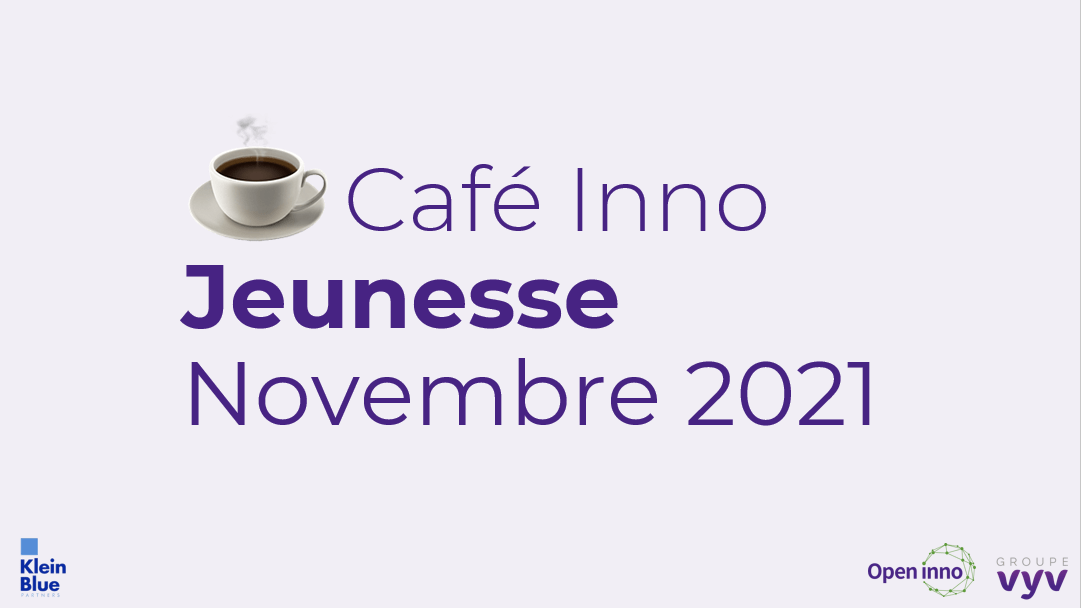 Café Inno l Jeunesse l Novembre 2021 