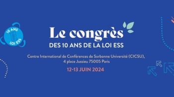 Soutien et contribution de notre groupe au congrès des 10 ans de la loi ESS